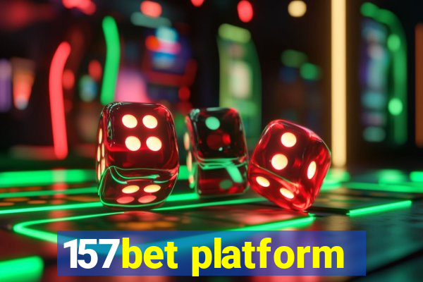 157bet platform